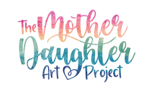 The Mother Daughter Art Project