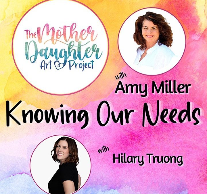 Knowing Our Needs with Hilary Truong