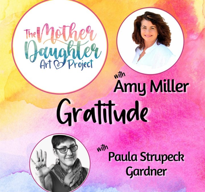 Gratitude with Paula Strupeck Gardner