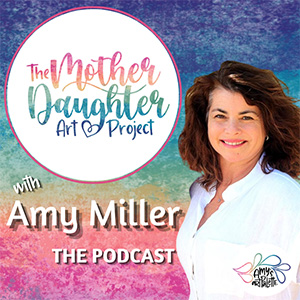 Mother Daughter Art Project podcast cover